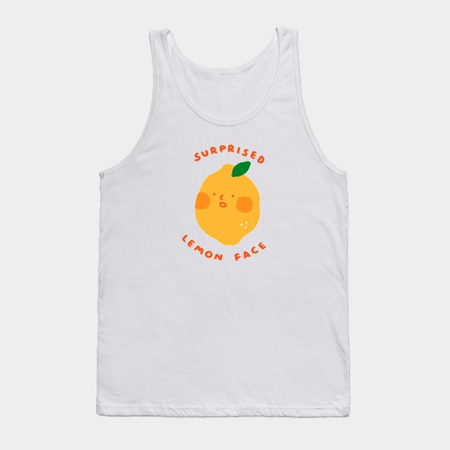 Surprised Lemon Face Tank Top by sinyipan